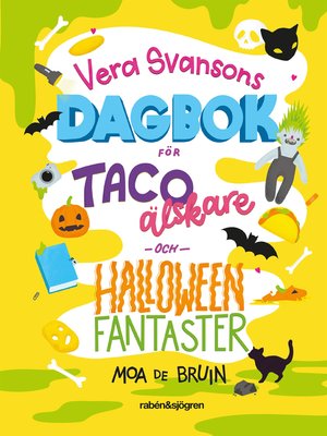 cover image of Vera Svansons dagbok för tacoälskare och halloweenfantaster